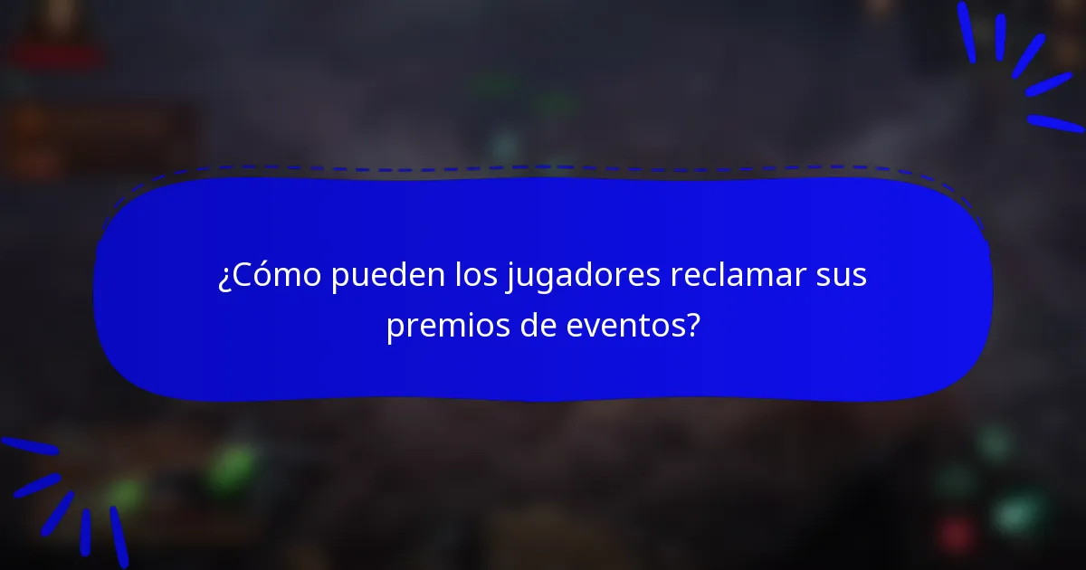 ¿Cómo pueden los jugadores reclamar sus premios de eventos?