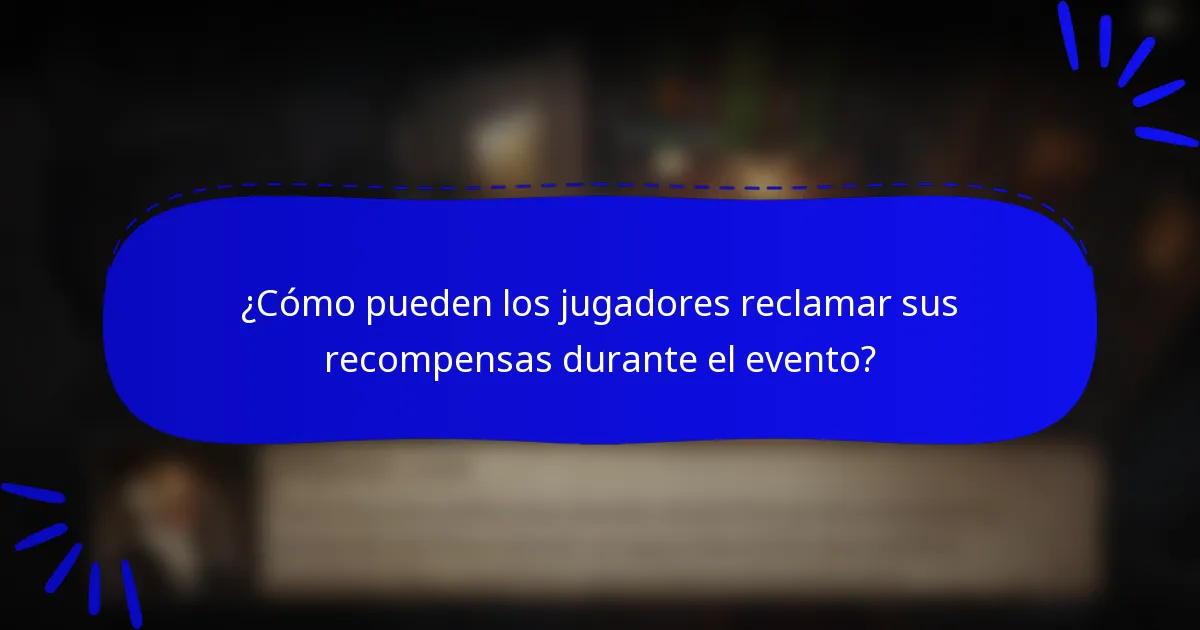 ¿Cómo pueden los jugadores reclamar sus recompensas durante el evento?