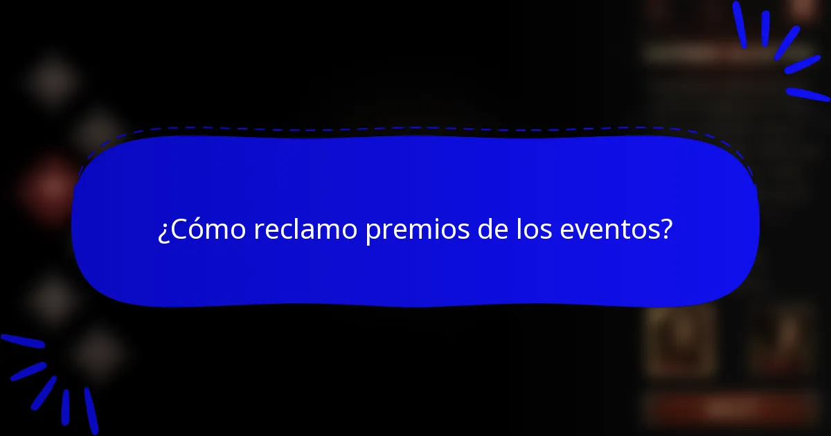 ¿Cómo reclamo premios de los eventos?