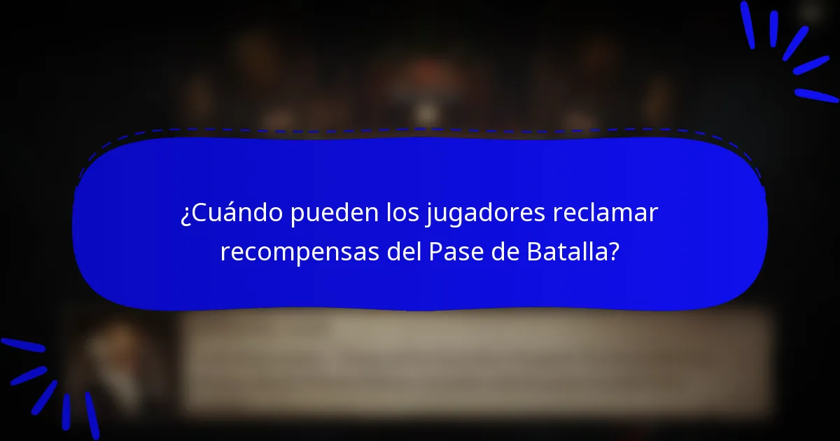 ¿Cuándo pueden los jugadores reclamar recompensas del Pase de Batalla?
