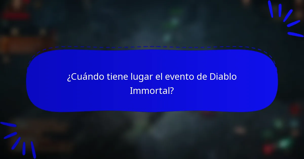 ¿Cuándo tiene lugar el evento de Diablo Immortal?