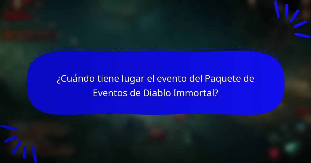 ¿Cuándo tiene lugar el evento del Paquete de Eventos de Diablo Immortal?